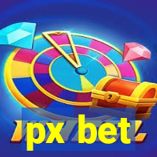 px bet